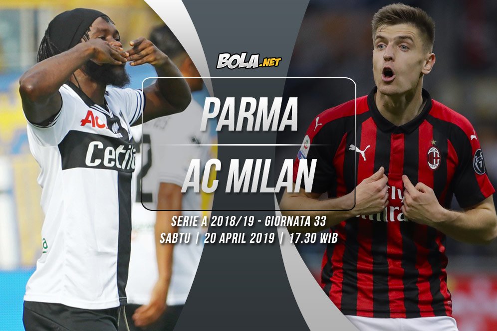 Prediksi Parma vs AC Milan 20 April 2019