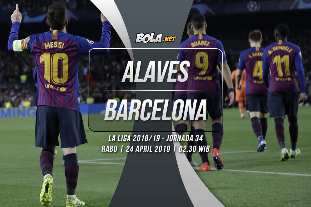 Data dan Fakta La Liga: Deportivo Alaves vs Barcelona