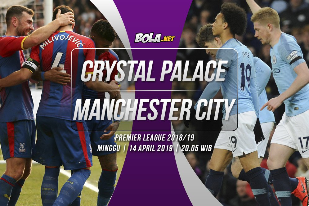 Data dan Fakta Premier League: Crystal Palace vs Manchester City