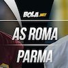 Data dan Fakta Serie A: AS Roma vs Parma