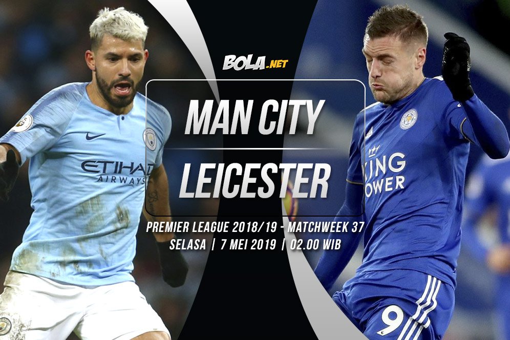 Data dan Fakta Premier League: Manchester City vs Leicester City
