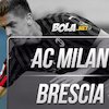 Prediksi AC Milan vs Brescia 31 Agustus 2019