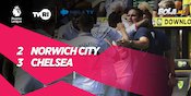 Hasil Pertandingan Norwich City vs Chelsea: Skor 2-3