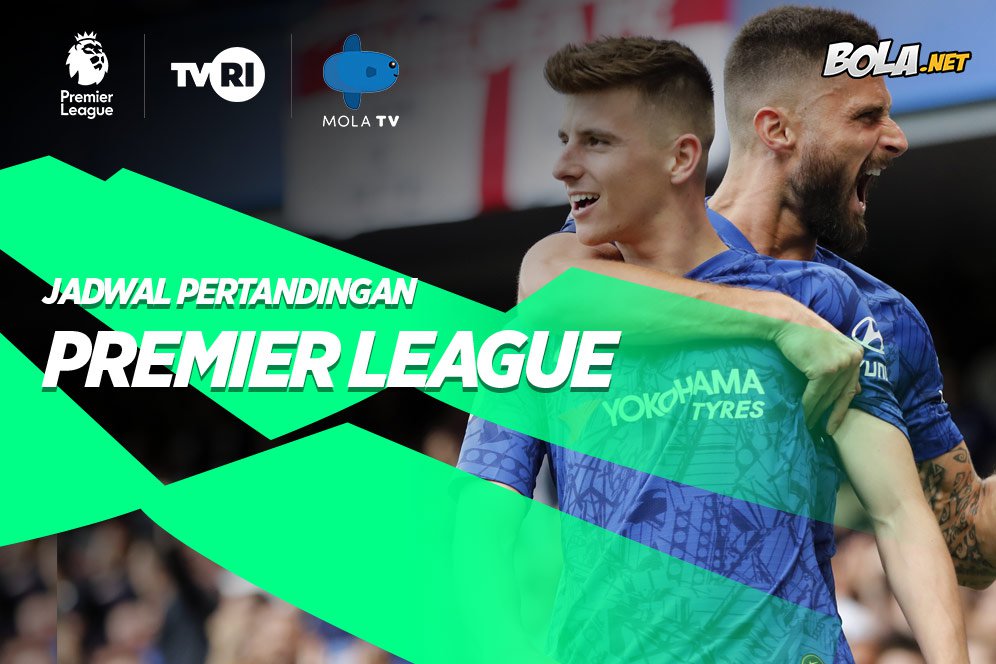 Jadwal Premier League Akhir Pekan Ini di Mola TV dan TVRI Jadwal Premier League Akhir Pekan Ini di Mola TV dan TVRI