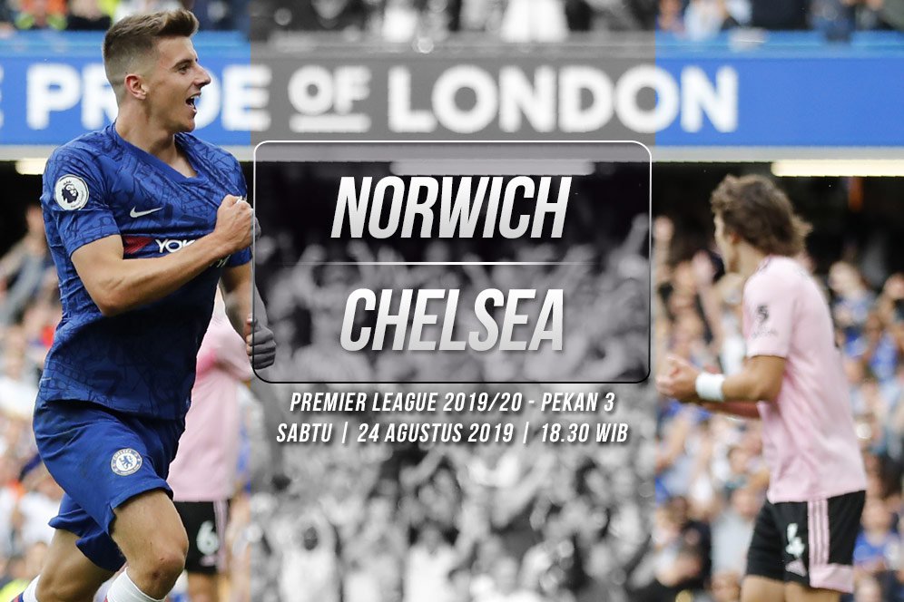 Prediksi Norwich City vs Chelsea 24 Agustus 2019