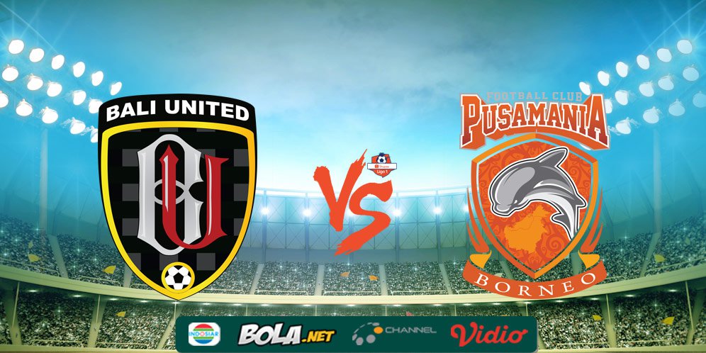 Prediksi Bali United vs Borneo FC 28 Agustus 2019