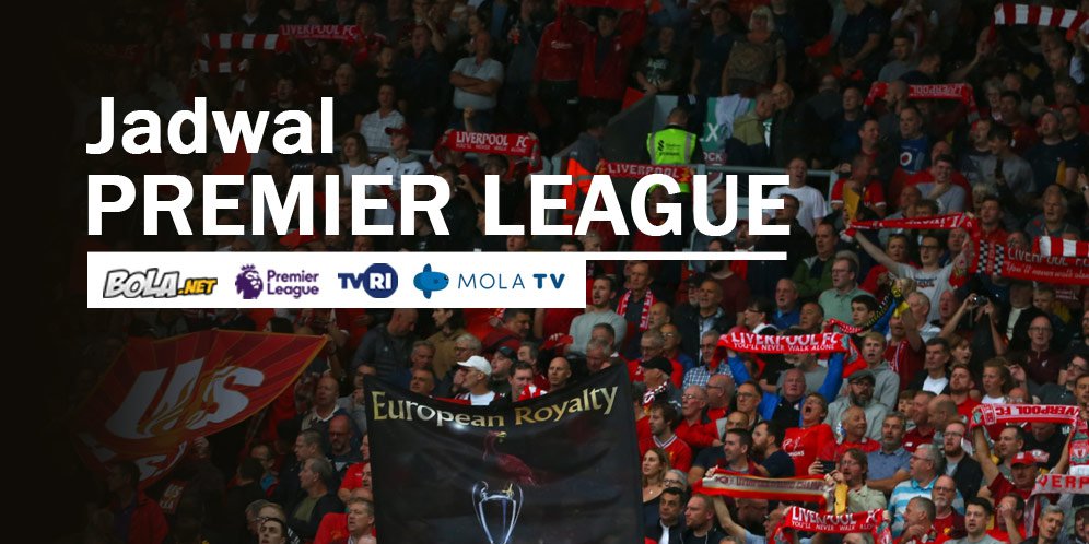 Jadwal Premier League Hari Ini Live Di Mola Tv Dan Tvri Bola 