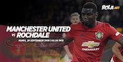 Prediksi Manchester United vs Rochdale 26 September 2019 Prediksi Manchester United vs Rochdale 26 September 2019