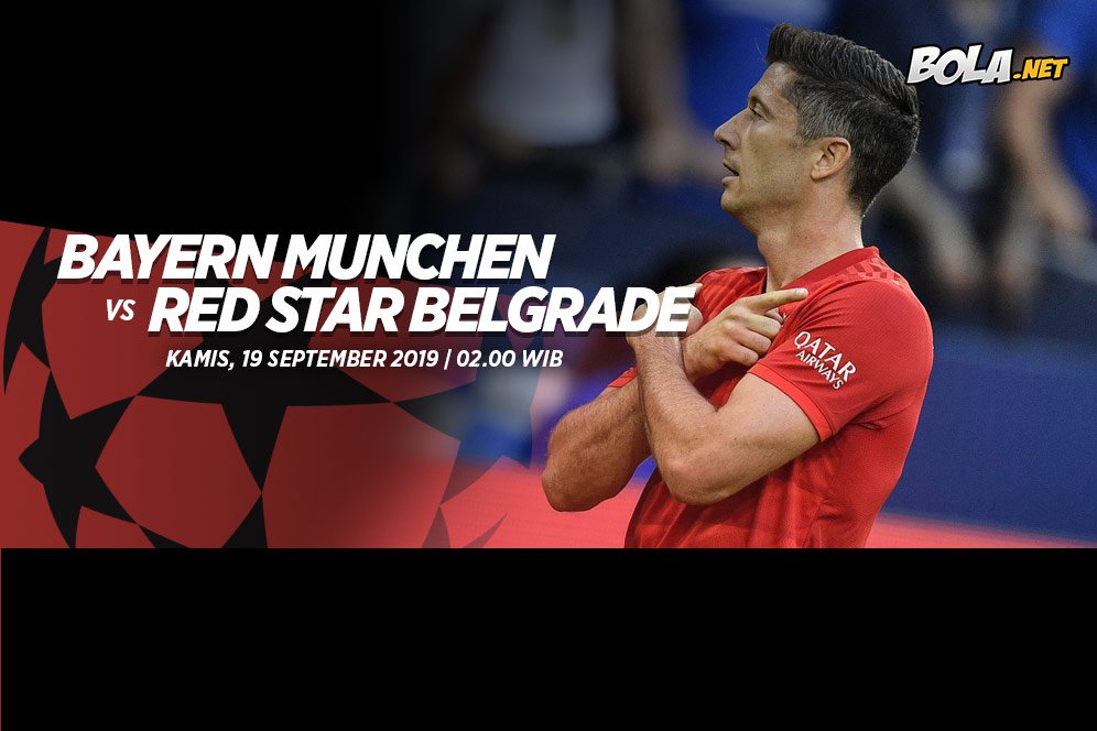 Data dan Fakta Liga Champions: Bayern Munchen vs Red Star Belgrade