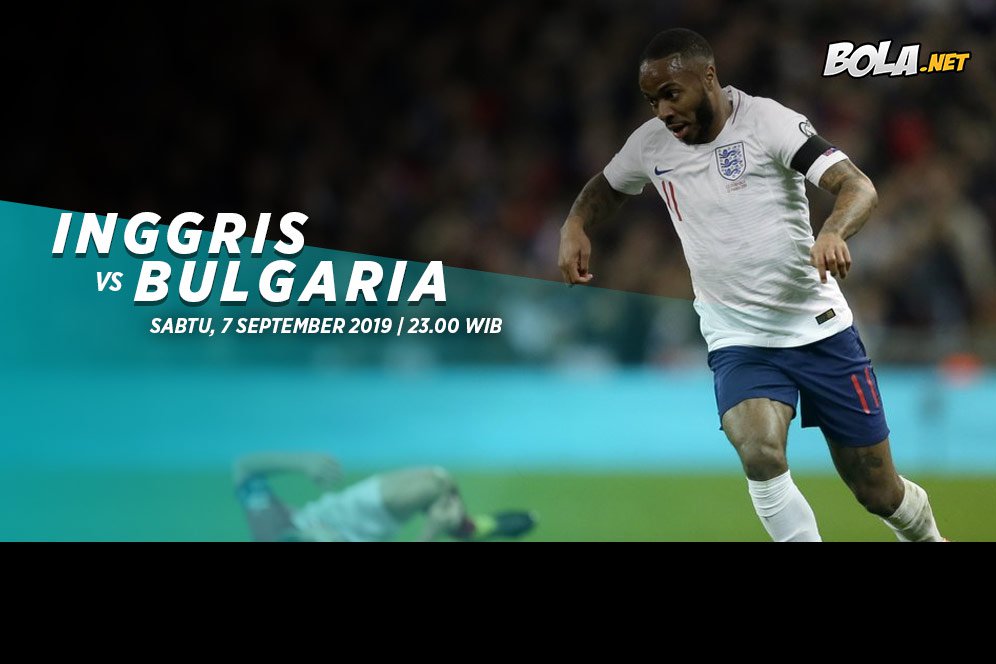 Prediksi Inggris vs Bulgaria 7 September 2019