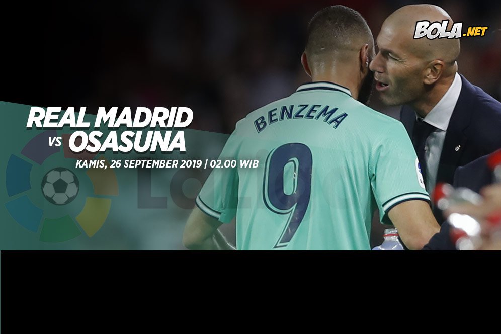 Data dan Fakta La Liga: Real Madrid vs Osasuna