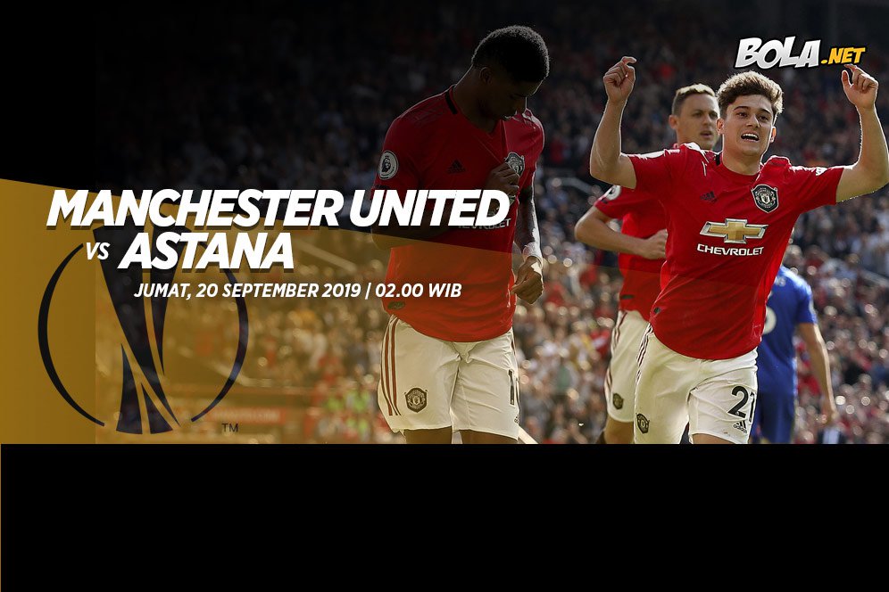 Prediksi Manchester United vs Astana 20 September 2019