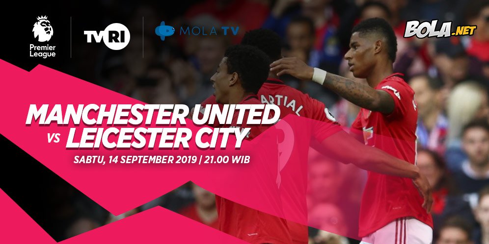 Jadwal Siaran Langsung Manchester United Vs Leicester City Di Tvri Bola 