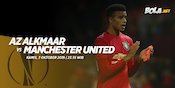 AZ Alkmaar vs MU dan Jadwal Liga Europa Siaran Langsung di SCTV