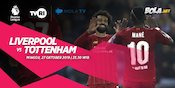 Live Streaming Liverpool vs Tottenham di Mola TV