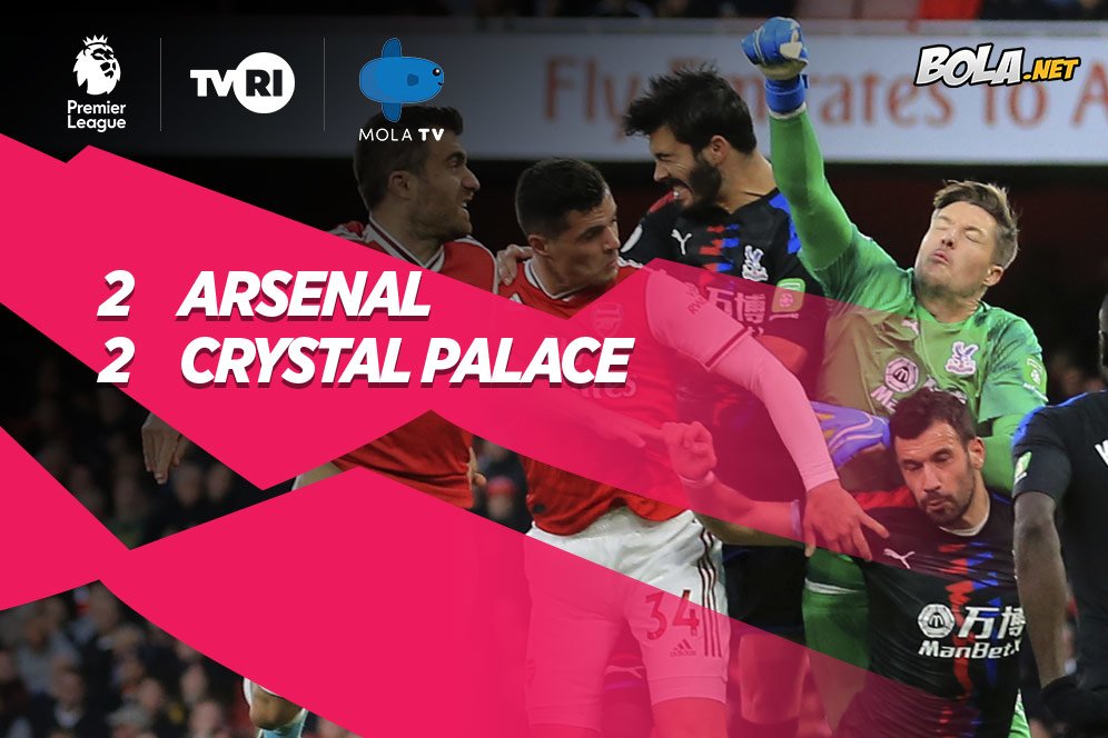 Hasil Pertandingan Arsenal vs Crystal Palace: Skor 2-2