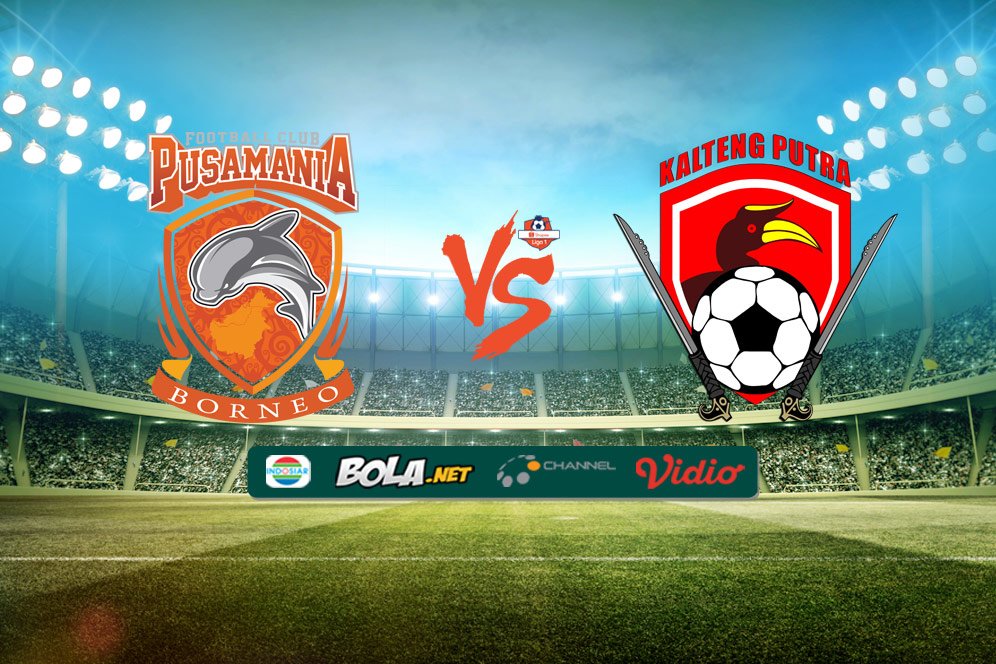 Prediksi Borneo FC vs Kalteng Putra 22 Oktober 2019