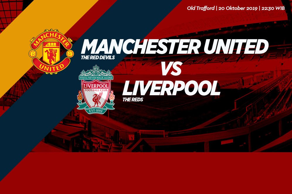 Kapan dan Di Mana Bisa Tonton Manchester United vs Liverpool? Ini Jawabannya