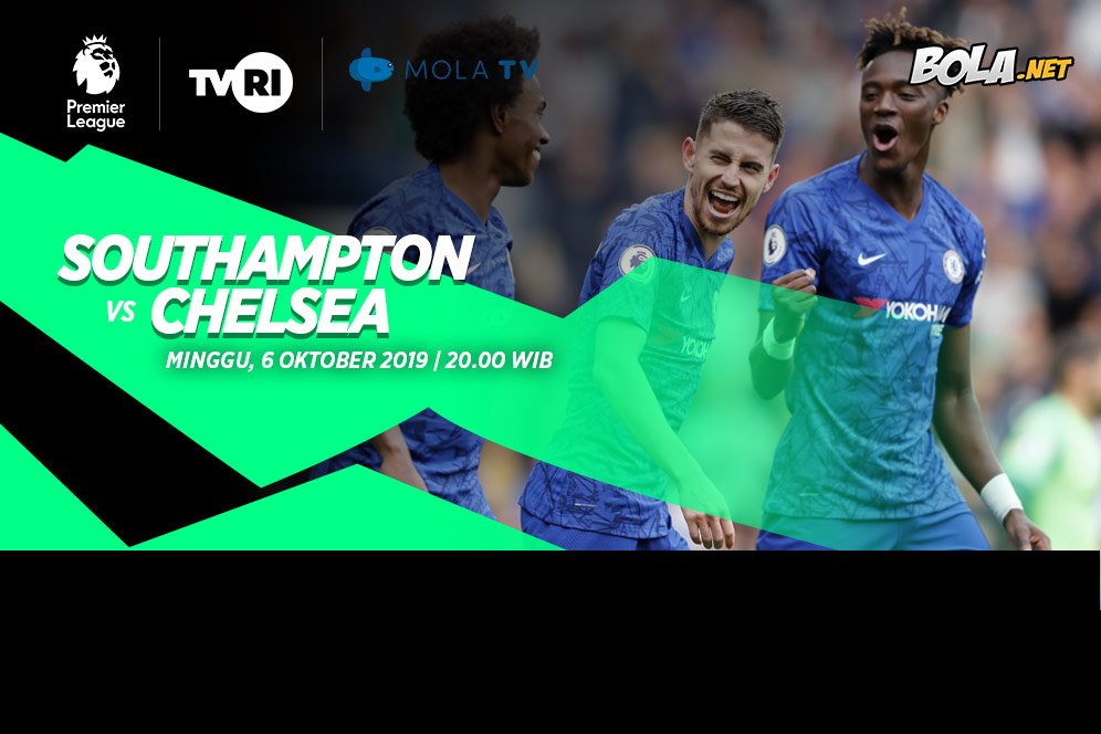 Prediksi Southampton vs Chelsea 6 Oktober 2019