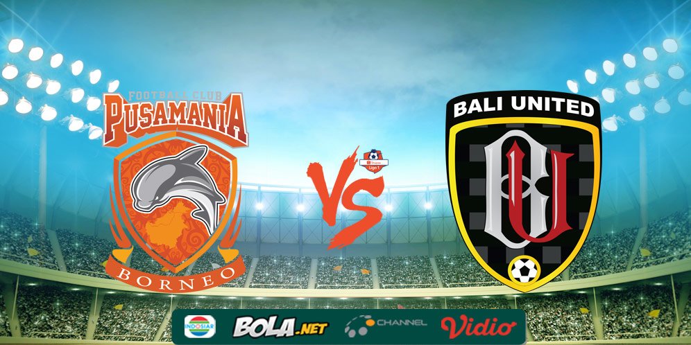 BALI UTD PUSAM VS PUSAMANIA BORNEO PREDICTION