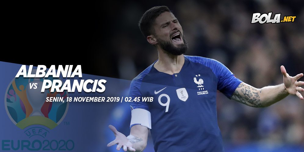 Prediksi Albania vs Prancis 18 November 2019