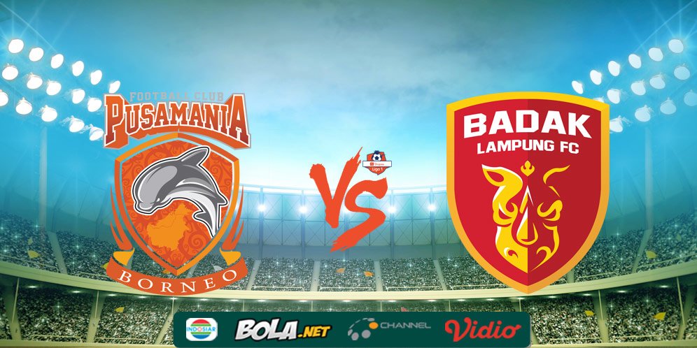 Prediksi Borneo FC vs Perseru Badak Lampung 5 November 2019