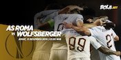 Live Streaming AS Roma vs Wolfsberger di Vidio