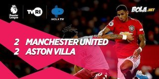 Hasil Pertandingan Manchester United Vs Aston Villa Skor 2 2 Bola Net Hasil Pertandingan Manchester United Vs Aston Villa Skor 2 2 Bola Net