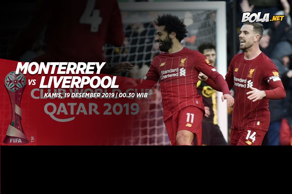 Prediksi Monterrey vs Liverpool 19 Desember 2019 Prediksi Monterrey vs Liverpool 19 Desember 2019