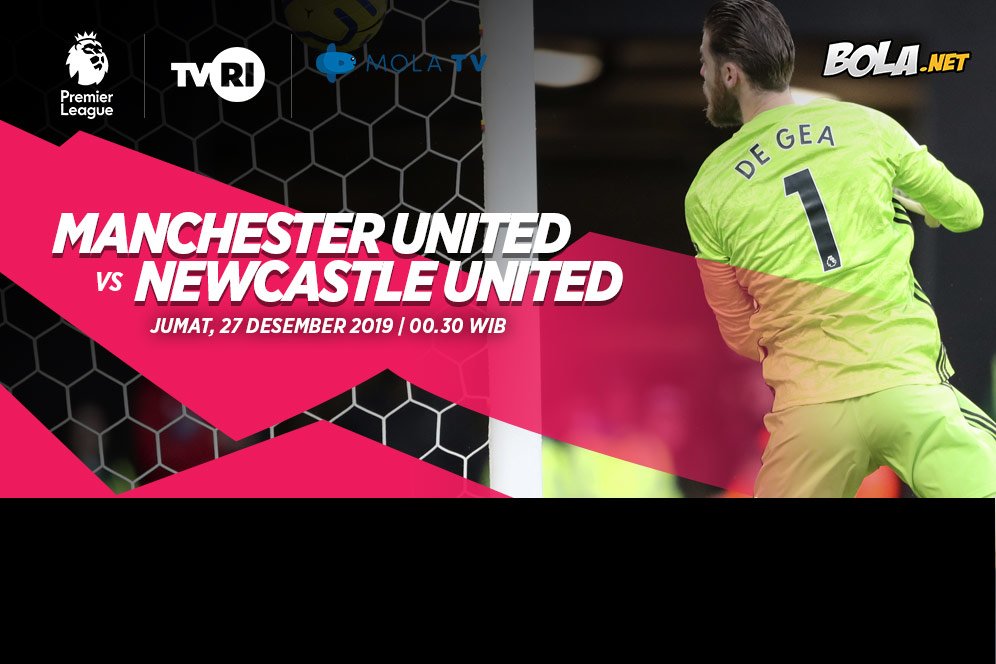 Prediksi Manchester United vs Newcastle 27 Desember 2019