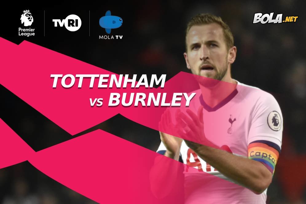 Perkiraan Susunan Pemain: Tottenham vs Burnley