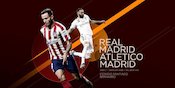Tebak Skor Berhadiah: Real Madrid vs Atletico Madrid