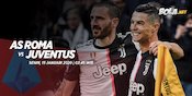 Data dan Fakta Serie A: AS Roma vs Juventus