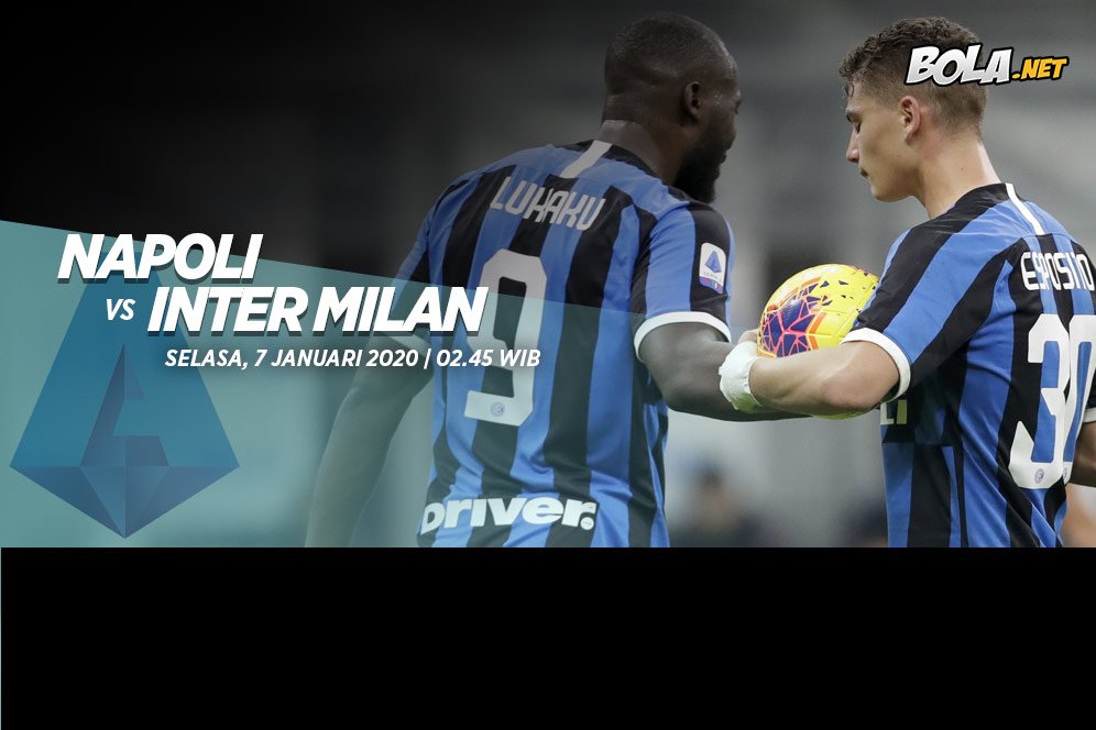 Data dan Fakta Serie A: Napoli vs Inter Milan