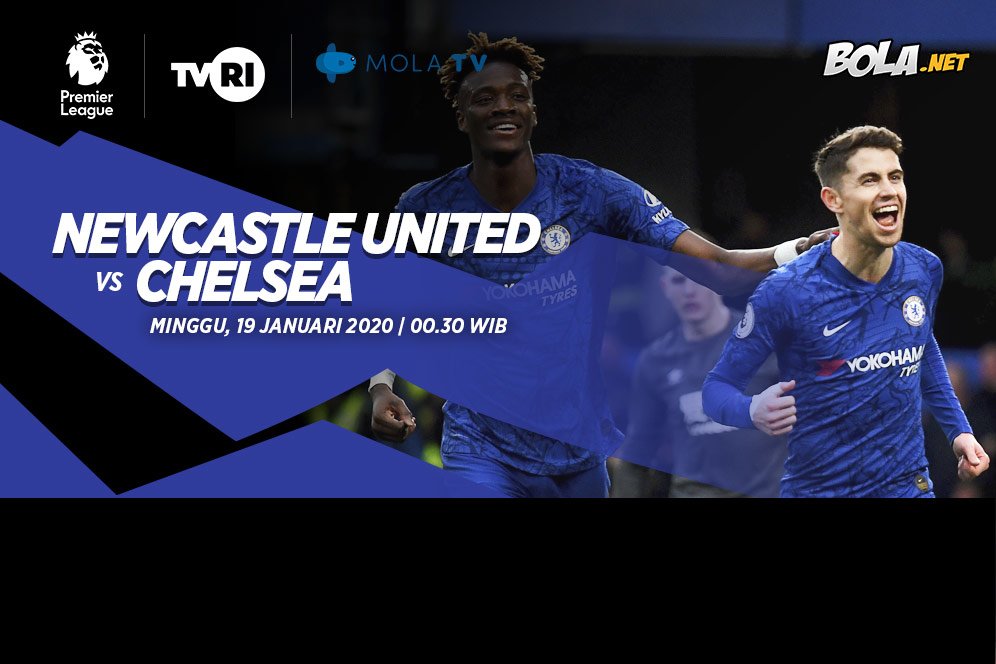 Prediksi Newcastle vs Chelsea 19 Januari 2020