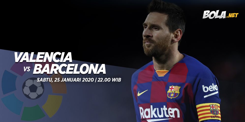 Data Dan Fakta La Liga Valencia Vs Barcelona Bola Net