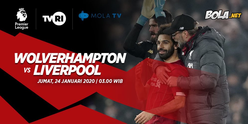 Prediksi Wolverhampton vs Liverpool 24 Januari 2020