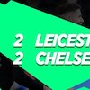 Hasil Pertandingan Leicester City vs Chelsea: Skor 2-2