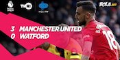 Hasil Pertandingan Manchester United vs Watford: Skor 3-0 Hasil Pertandingan Manchester United vs Watford: Skor 3-0