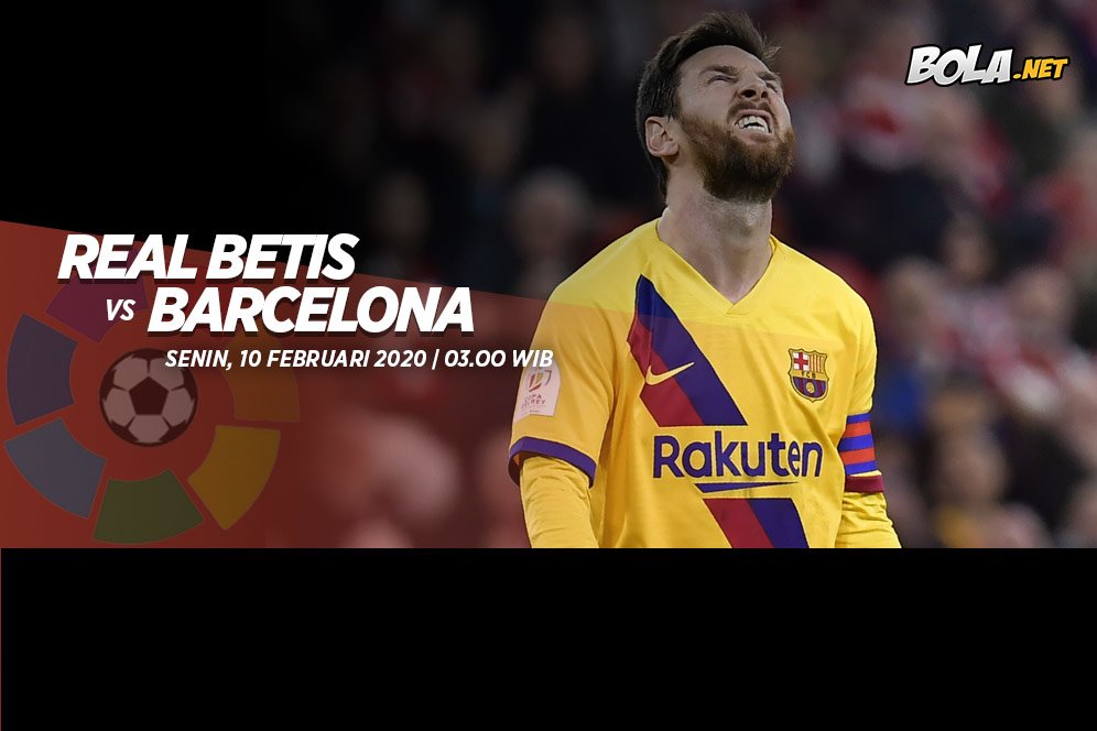 Prediksi Real Betis vs Barcelona 10 Februari 2020