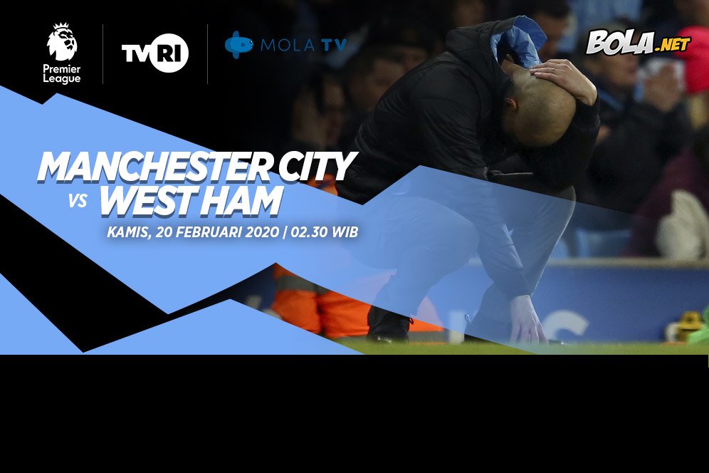 Data dan Fakta Premier League: Manchester City vs West Ham