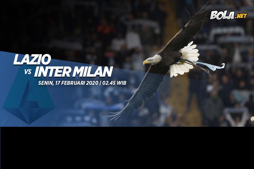 Prediksi Lazio vs Inter Milan 17 Februari 2020