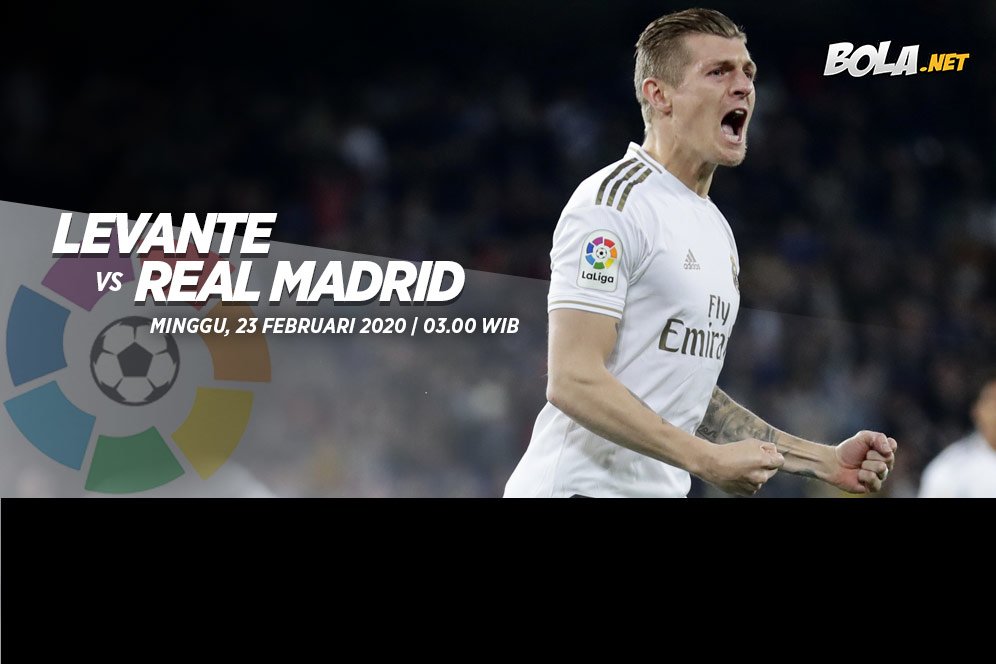 Data dan Fakta La Liga: Levante vs Real Madrid