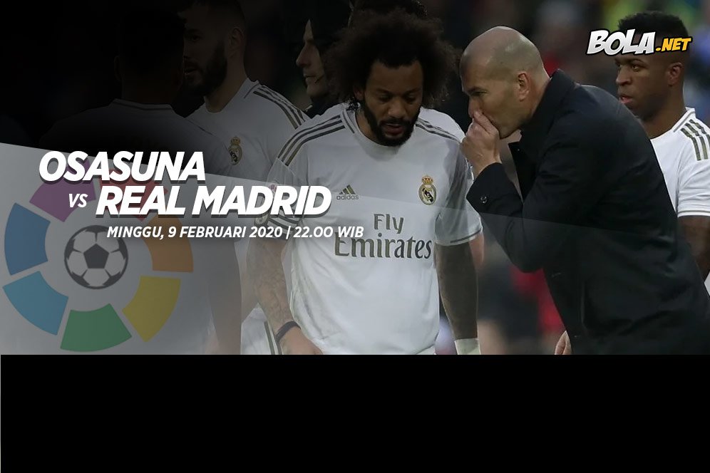 Prediksi Osasuna vs Real Madrid 9 Februari 2020