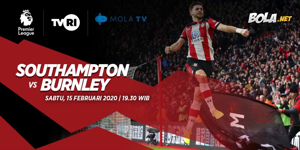 Prediksi Southampton Vs Burnley 15 Februari 2020 Bola Net