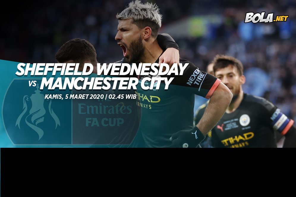 Prediksi Sheffield Wednesday vs Manchester City 5 Maret 2020 Prediksi Sheffield Wednesday vs Manchester City 5 Maret 2020