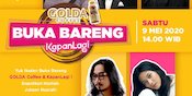 Nonton Yuk, Live Danilla & Adhitia Sofyan di Golda Coffee Buka Puasa Bareng KapanLagi 9 Mei 2020
