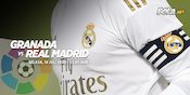 Data dan Fakta La Liga: Granada vs Real Madrid