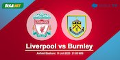 5 Alasan Burnley Bisa Kejutkan Liverpool di Premier League Matchday 35