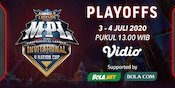 Jadwal Playoff MPL Invitational 4 Nation Cup Hari Ini di Vidio, Jumat 3 Juli 2020 Jadwal Playoff MPL Invitational 4 Nation Cup Hari Ini di Vidio, Jumat 3 Juli 2020